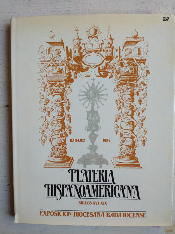 Libro usado en venta: Plateria Hispanoamericana (Siglos XVI-XIX); impreso en 1984 realizamos envios a todo el mundo.1