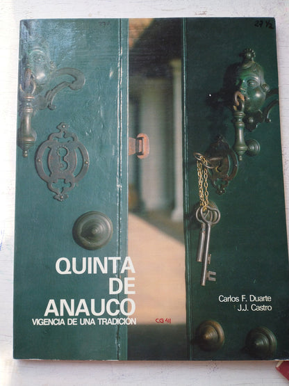 Libro usado en venta: Quinta de Anauco - Vigencia de una tradicion de Carlos F. Duarte; impreso en 1983 realizamos envios a todo el mundo.1