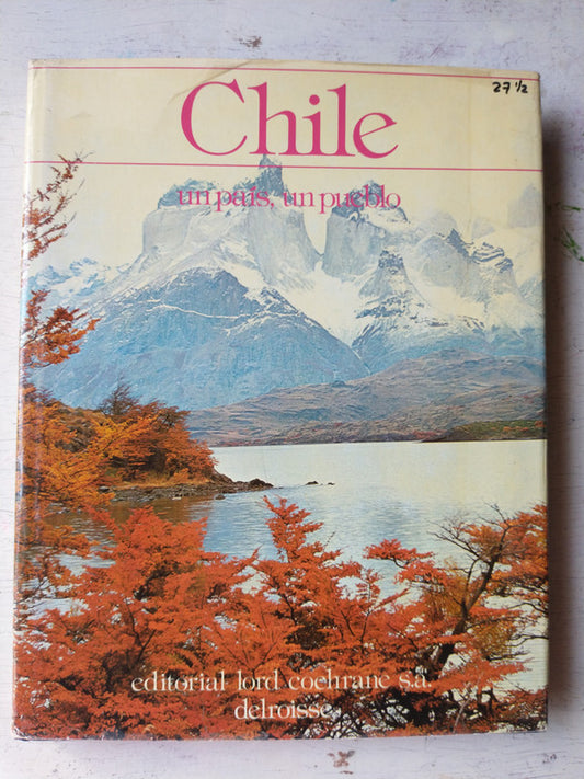 Libro usado en venta: Chile un pais, un pueblo; editorial Lord Cochrane S. A. impreso en _ realizamos envios a todo el mundo.1