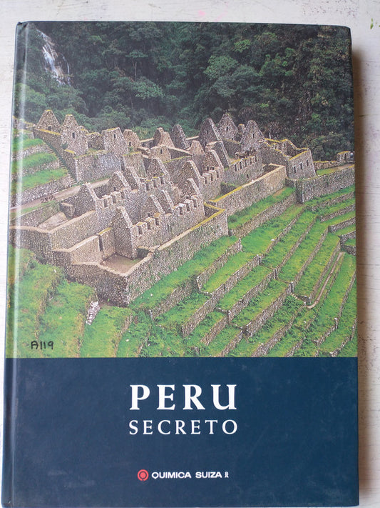 Libro usado en venta: Peru secreto; editorial Quimica suiza impreso en 2000 realizamos envios a todo el mundo.1