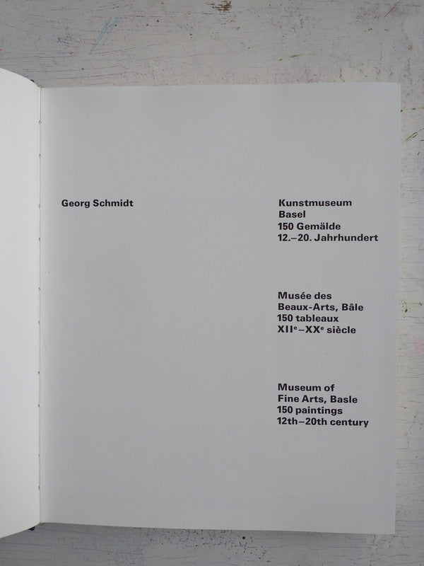 Libro usado en venta: Kunsmuseum Basel de Georg Schmidt; editorial Verein der Freunde des Kunstmuseums impreso en 1970 envios a todo el mundo.1