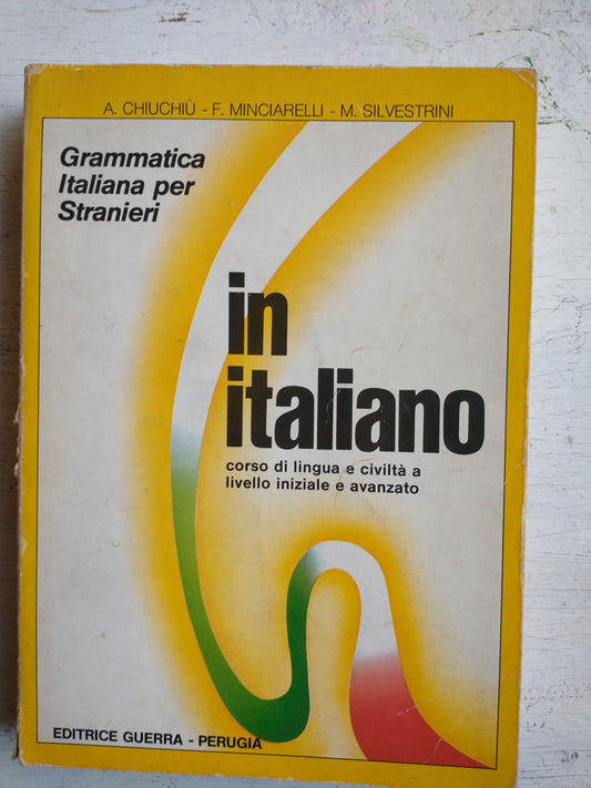 Libro usado en venta: In italiano corso di lingua e civilta a livello iniziale e avanzato; editorial Guerra - Perugia impreso en 1986.1