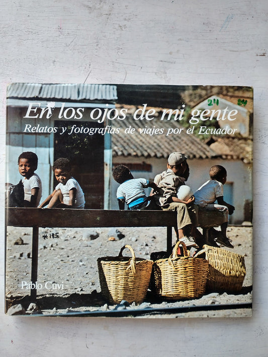 Libro usado en venta: En los ojos de mi gente de Pablo Cuvi; editorial Dinediciones impreso en 1988 realizamos envios a todo el mundo.1