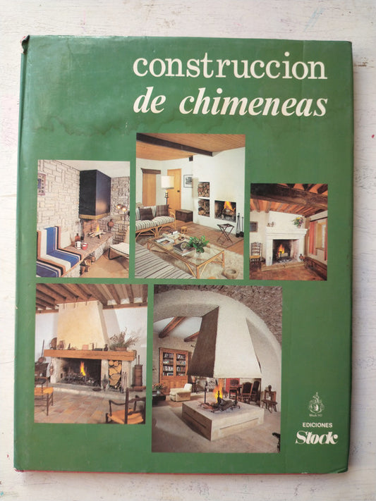 Libro usado en venta: Construccion de chimeneas de Sophie Moutiers; editorial Stock impreso en 1982 realizamos envios a todo el mundo.1