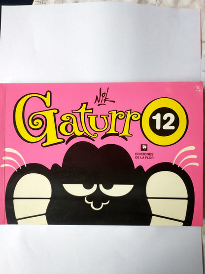 Libro usado en venta: Gaturro N? 12 de Nik; editorial Ediciones de la Flor impreso en 2009 realizamos envios a todo el mundo.1