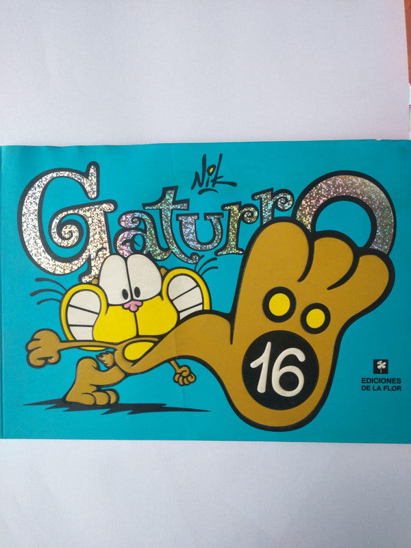 Libro usado en venta: Gaturro N? 16 de Nik; editorial Ediciones de la Flor impreso en 2010 realizamos envios a todo el mundo.1