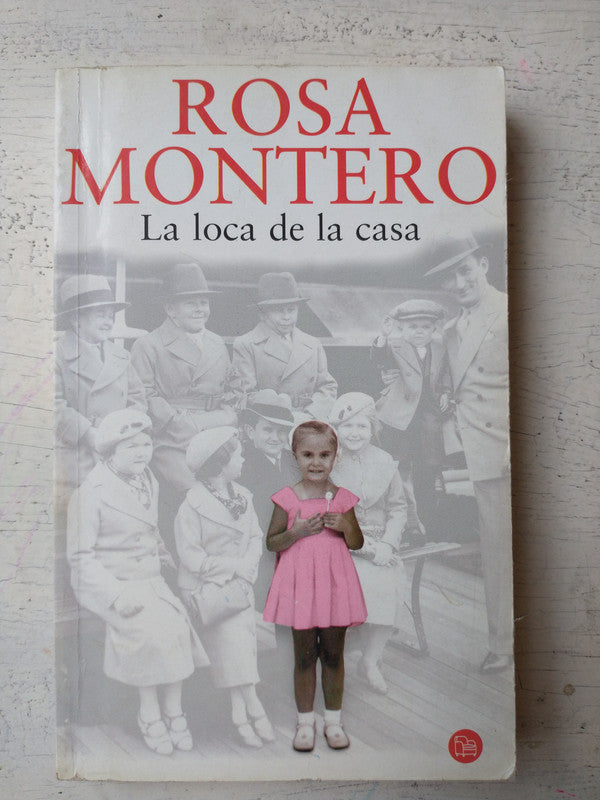 Libro usado en venta: La loca de la casa de Rosa Montero; editorial Punto de Lectura impreso en 2005 realizamos envios a todo el mundo.1