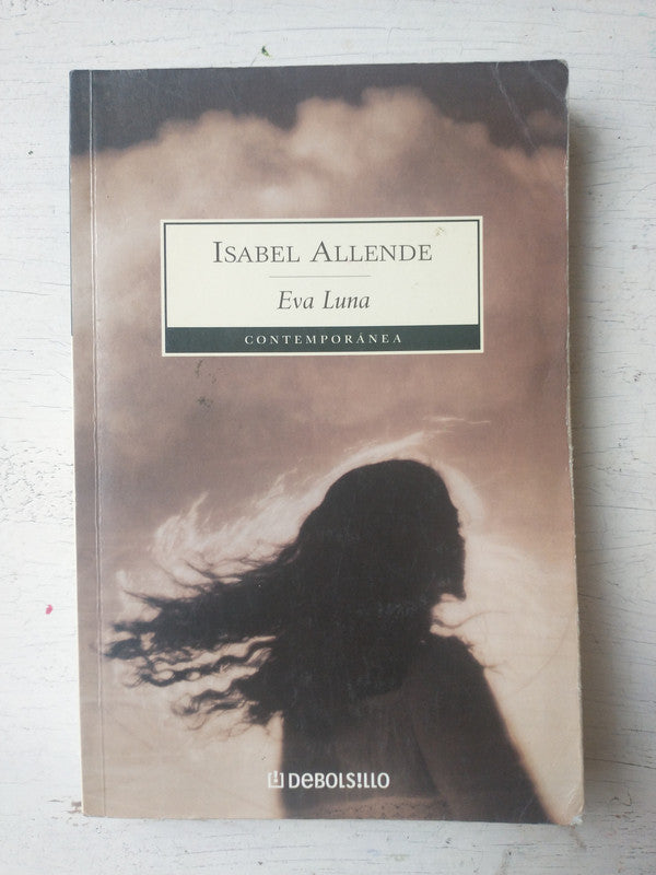 Libro usado en venta: Eva Luna de Isabel Allende; editorial DeBolsillo impreso en 2006 realizamos envios a todo el mundo.1