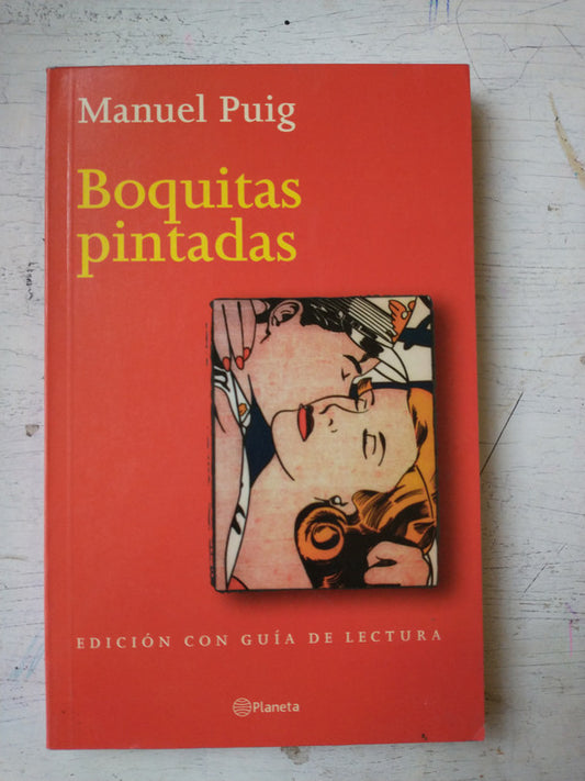 Libro usado en venta: Boquitas pintadas de Manuel Puig; editorial Planeta impreso en 2003 realizamos envios a todo el mundo.1