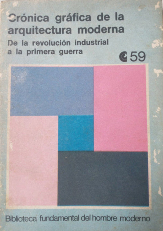 Libro usado en venta: Cronica grafica de la arquitectura moderna; editorial Centro Editor de América Latina impreso en 1972 envios a todo el mundo.1