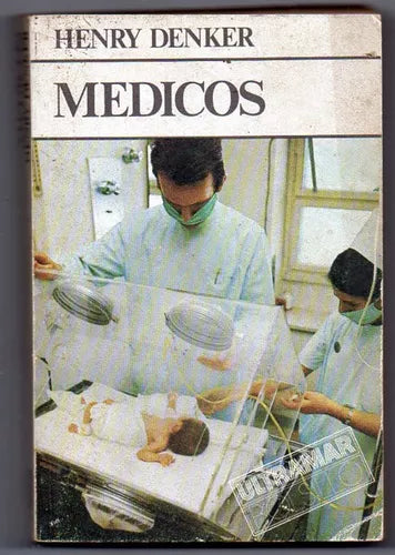 Libro usado en venta: Medicos de Henry Denker; editorial Ultramar impreso en 1980 realizamos envios a todo el mundo.1