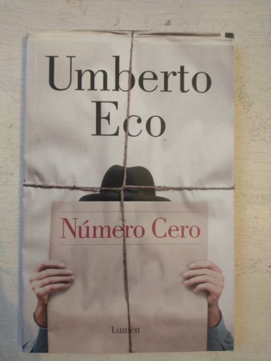 Libro usado en venta: Numero cero de Umberto Eco; editorial Lumen impreso en 2015 realizamos envios a todo el mundo.1