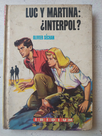 Libro usado en venta: Luc y Martina: ?Interpol? de Olivier Sechan; editorial Kapelusz impreso en 1968 realizamos envios a todo el mundo.1