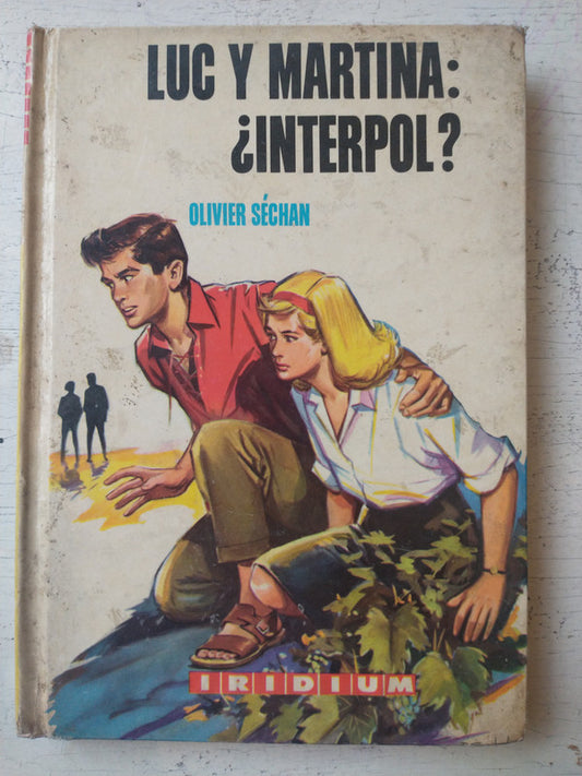 Libro usado en venta: Luc y Martina: ?Interpol? de Olivier Sechan; editorial Kapelusz impreso en 1968 realizamos envios a todo el mundo.1