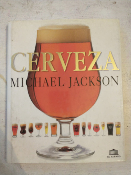 Libro usado en venta: Cerveza de Michael Jackson; editorial El Ateneo impreso en 1999 realizamos envios a todo el mundo.1