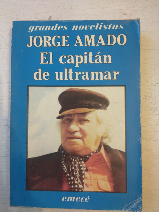 Libro usado en venta: El capitan de ultramar de Jorge Amado; editorial Emece impreso en 1984 realizamos envios a todo el mundo.1