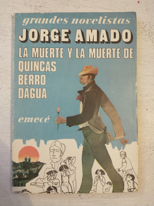 Libro usado en venta: La muerte y la muerte de Quincas Berro Dagua de Jorge Amado; editorial Emece impreso en 1984 realizamos envios a todo el mundo.1