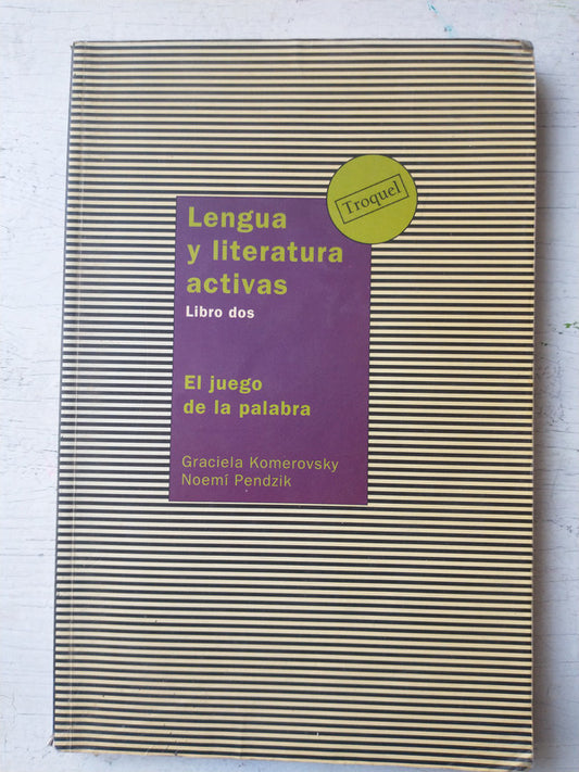 Libro usado en venta: Lengua y literatura activas - Libro dos de Graciela Komerovsky - Noemi Pendzik; editorial Troquel impreso en 1998.1