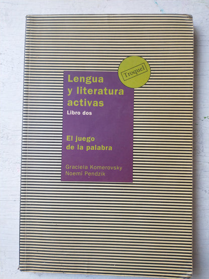 Libro usado en venta: Lengua y literatura activas - Libro dos de Graciela Komerovsky - Noemi Pendzik; editorial Troquel impreso en 1998.1