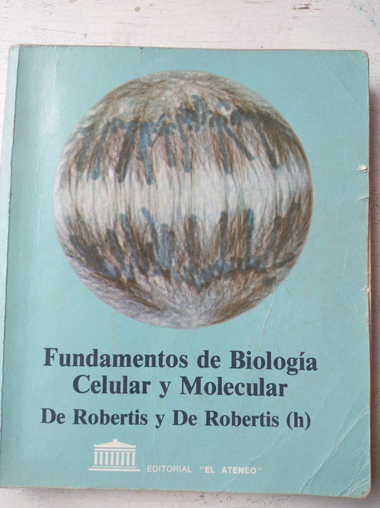 Libro usado en venta: Fundamentos de Biologia celular y Molecular; editorial El Ateneo impreso en 1988 realizamos envios a todo el mundo.1