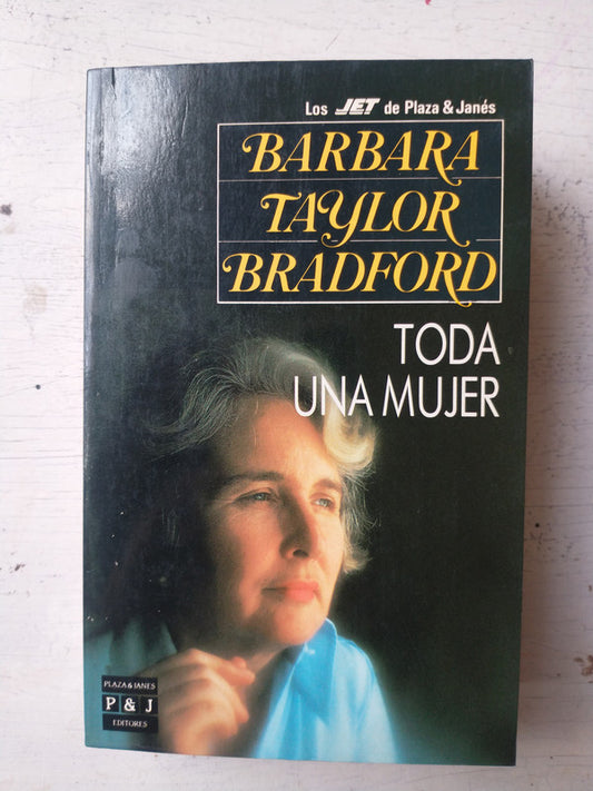 Libro usado en venta: Toda un mujer de Barbara Taylor Bradford; editorial Plaza & Janes impreso en 1992 realizamos envios a todo el mundo.1