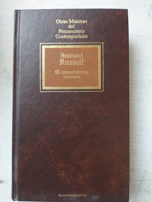 Libro usado en venta: El conocimiento humano de Bertrand Russell; editorial Planeta DeAgostini impreso en 1992 realizamos envios a todo el mundo.1