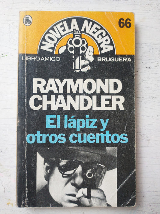 Libro usado en venta: El lapiz y otros cuentos de Raymond Chandler; editorial Bruguera impreso en 1982 realizamos envios a todo el mundo.1