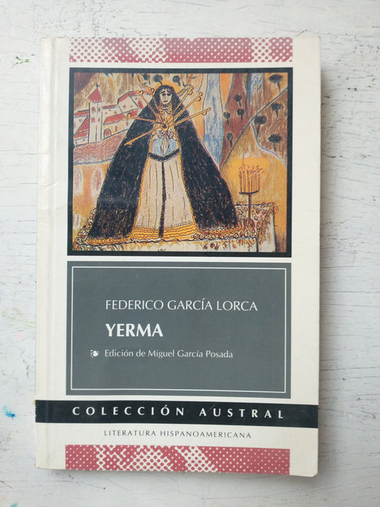 Libro usado en venta: Yerma de Federico Garcia Lorca; editorial Espasa - Calpe impreso en 1993 realizamos envios a todo el mundo.1