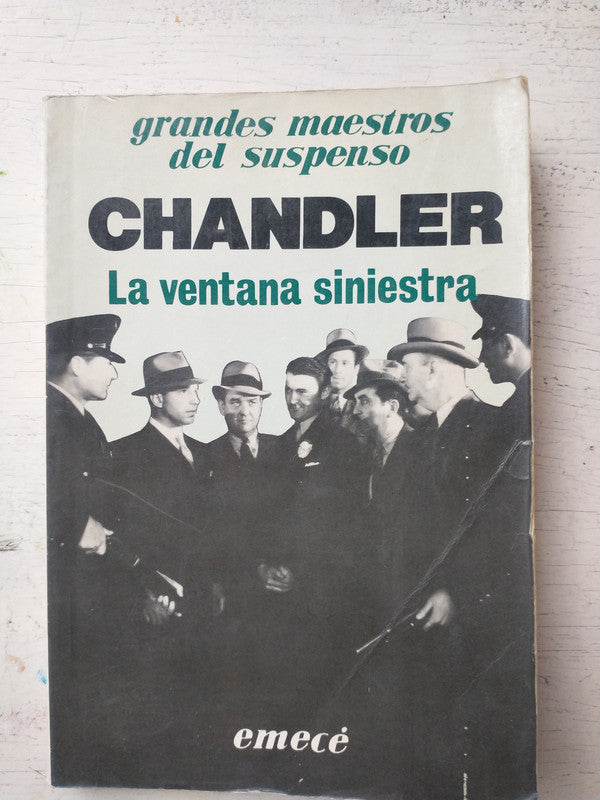 Libro usado en venta: La ventana siniestra de Raymond Chandler; editorial Emece impreso en 1987 realizamos envios a todo el mundo.1