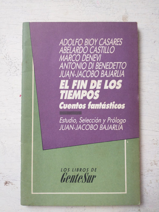 Libro usado en venta: El fin de los tiempos - Cuentos fantasticos; editorial GenteSur impreso en 1990 realizamos envios a todo el mundo.1