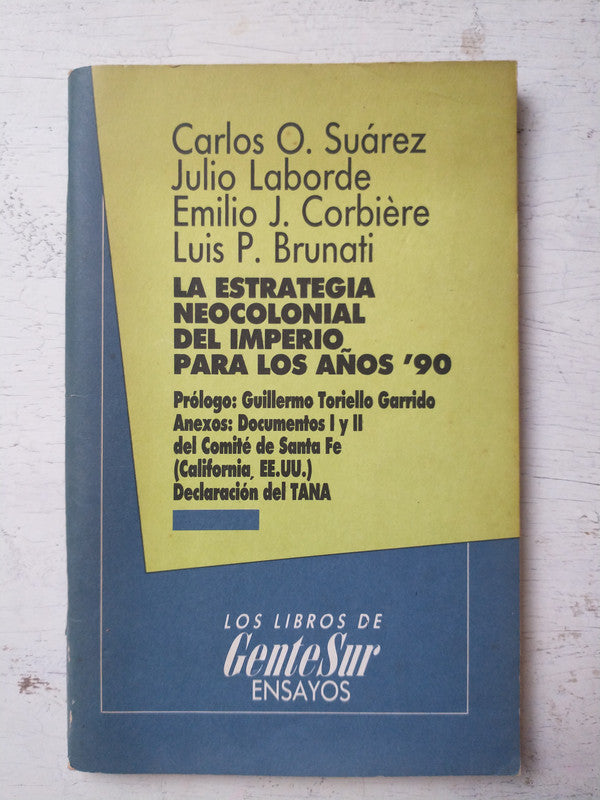 Libro usado en venta: La estrategia neocolonial del imperio para los a?os 90'; editorial GenteSur impreso en 1990 realizamos envios a todo el mundo.1