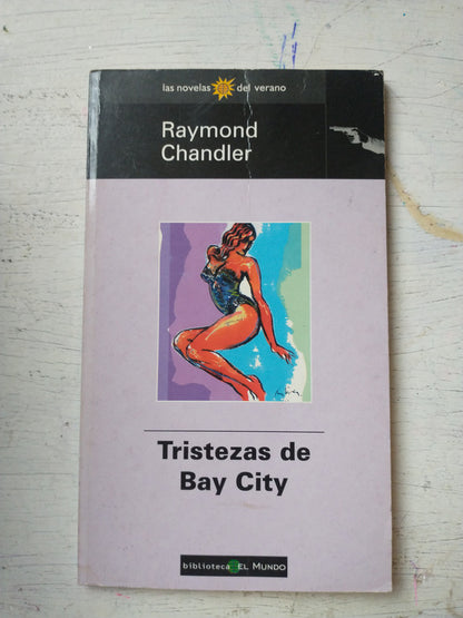 Libro usado en venta: Tristezas de Bay City de Raymond Chandler; editorial Unidad Editorial impreso en 1998 realizamos envios a todo el mundo.1