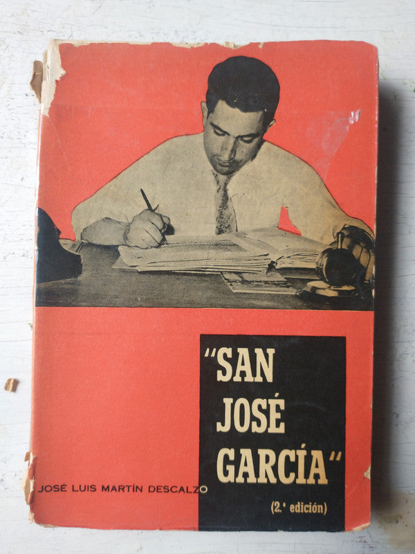 Libro usado en venta: San Jose Garcia de Jose Luis Martin Descalzo; editorial Propaganda Popular Catolica impreso en 1959 envios a todo el mundo.1