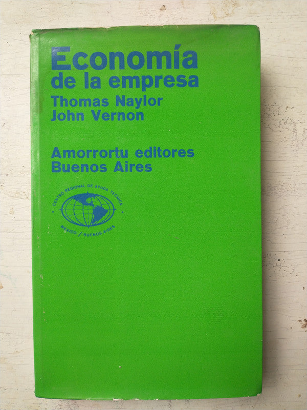 Libro usado en venta: Economia de la empresa de Thomas Naylor - John Vernon; editorial Amorrortu impreso en 1973 realizamos envios a todo el mundo.1