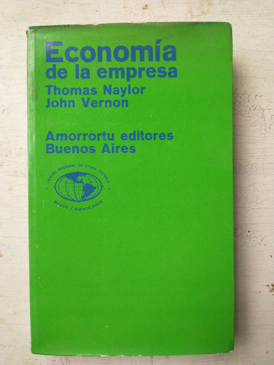 Libro usado en venta: Economia de la empresa de Thomas Naylor - John Vernon; editorial Amorrortu impreso en 1973 realizamos envios a todo el mundo.1