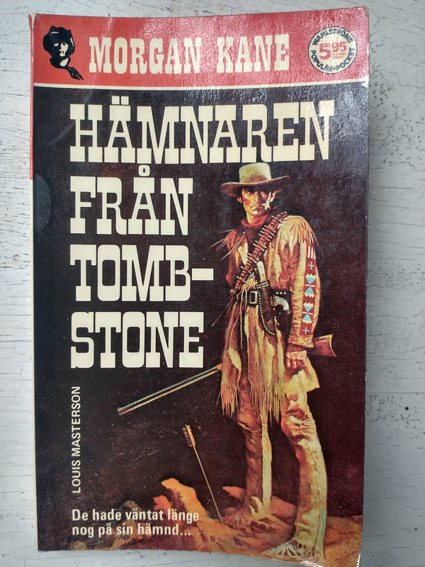 Libro usado en venta: Hamnaren Fran Tombstone de Morgan Kane; editorial B. Wahlstroms Bokforlag impreso en 1977 realizamos envios a todo el mundo.1
