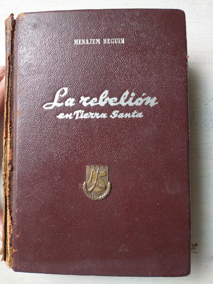 Libro usado en venta: La rebelion en Tierra Santa de Menajem Beguin; editorial Santiago Rueda impreso en 1951 realizamos envios a todo el mundo.1