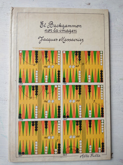 Libro usado en venta: El Backgammon por la imagen de Jacques Massacrier; editorial Alta Fulla impreso en 1982 realizamos envios a todo el mundo.1