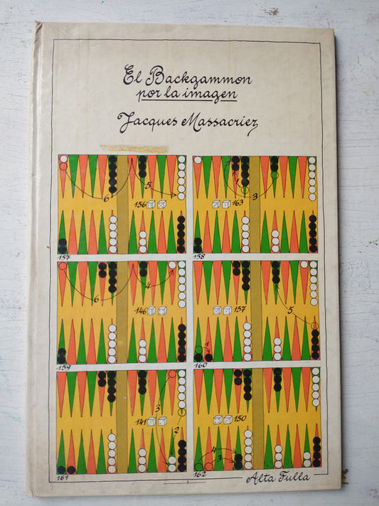 Libro usado en venta: El Backgammon por la imagen de Jacques Massacrier; editorial Alta Fulla impreso en 1982 realizamos envios a todo el mundo.1