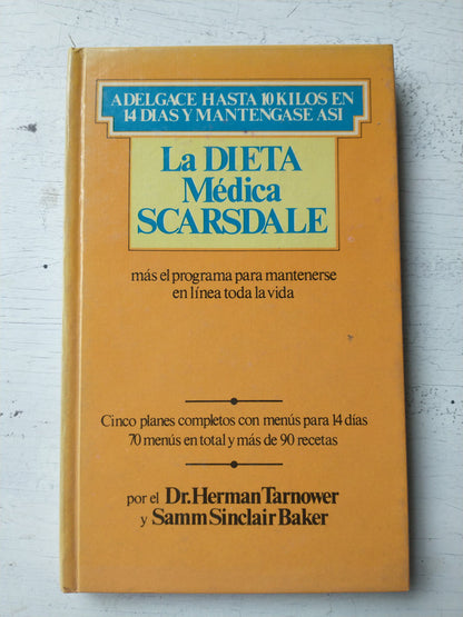 Libro usado en venta: La dieta medica Scarsdale de Herman Tarnower - Samm Sinclair; editorial Circulo de Lectores impreso en 1984.1