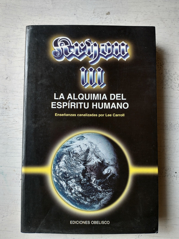 Libro usado en venta: Kryon III - La alquimia del espiritu humano de Lee Carroll; editorial Obelisco impreso en 2003 realizamos envios a todo el mundo.1