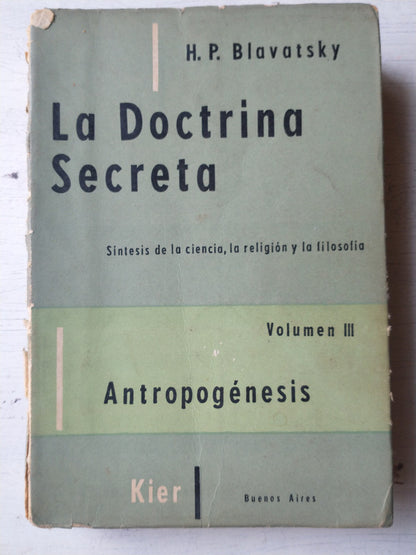 Libro usado en venta: La doctrina secreta - Vol. III (Antropogenesis, Parte 1) de Helena Petrovna Blavatsky; editorial Kier impreso en 1974.1