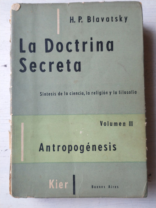Libro usado en venta: La doctrina secreta - Vol. III (Antropogenesis, Parte 1) de Helena Petrovna Blavatsky; editorial Kier impreso en 1974.1