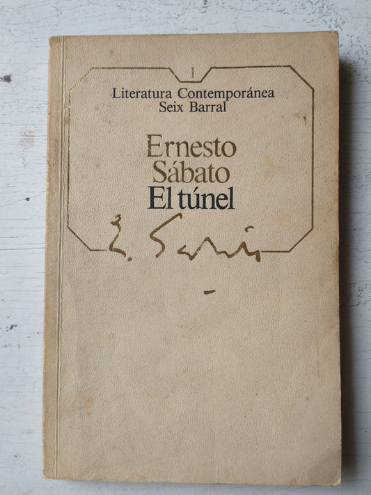 Libro usado en venta: El tunel de Ernesto Sabato; editorial Seix Barral impreso en 1985 realizamos envios a todo el mundo.1