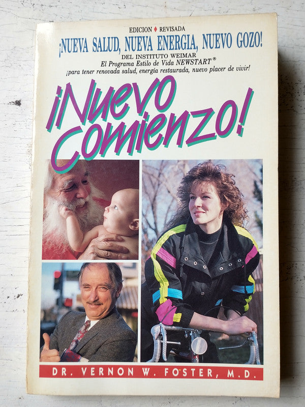 Libro usado en venta: ?Nuevo comienzo! de Vernon W. Foster; editorial Weimar Institute impreso en 1990 realizamos envios a todo el mundo.1