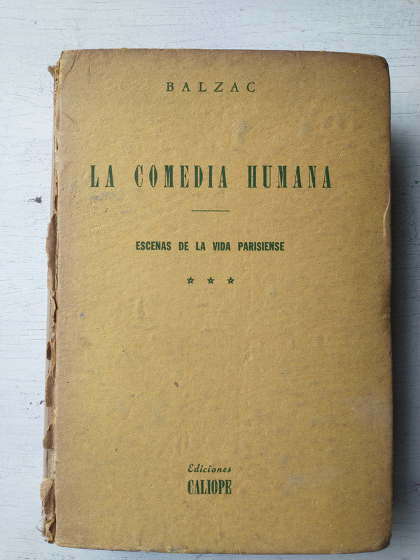 Libro usado en venta: La comedia humana de Balzac; editorial Caliope impreso en 1946 realizamos envios a todo el mundo.1