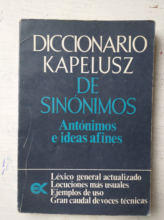 Libro usado en venta: Diccionarios de sinonimos - Antonimos e ideas afines; editorial Kapelusz impreso en 1984 realizamos envios a todo el mundo.1