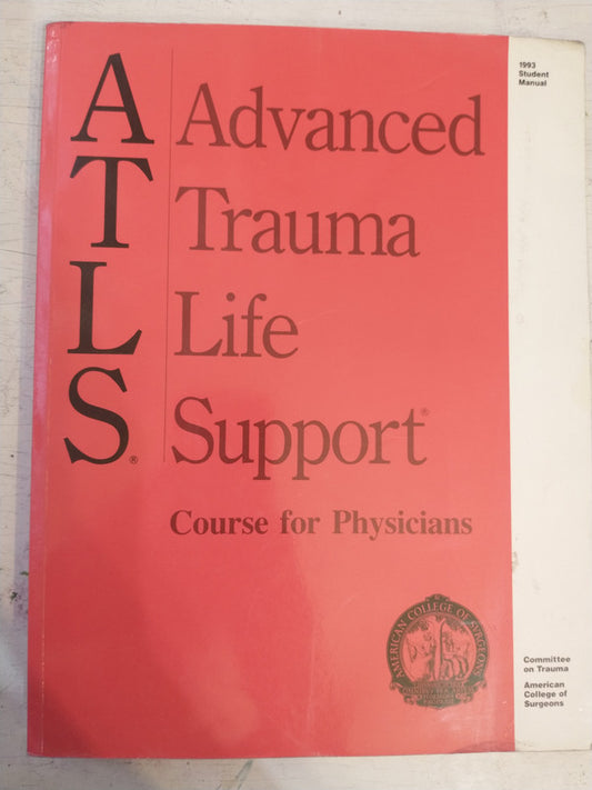 Libro usado en venta: Advanced trauma life Support de Raymond Alexander - Herbert Proctor; editorial American College of Surgeons impreso en 1993.1