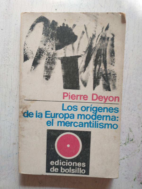 Libro usado en venta: Los origenes de la Europa moderna: el mercantilismo de Pierre Deyon; editorial Peninsula impreso en 1970 envios a todo el mundo.1