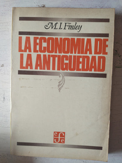 Libro usado en venta: La economia de la antig?edad de M. I. Finley; editorial Fondo de Cultura Economica impreso en 1982 envios a todo el mundo.1